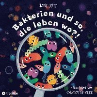 Cover for Jane Jott · Bakterien und so, die leben wo?! (Bok) (2022)