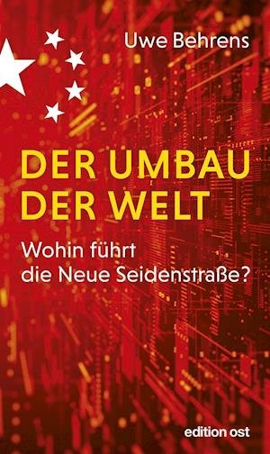Cover for Uwe Behrens · Der Umbau der Welt (Taschenbuch) (2022)
