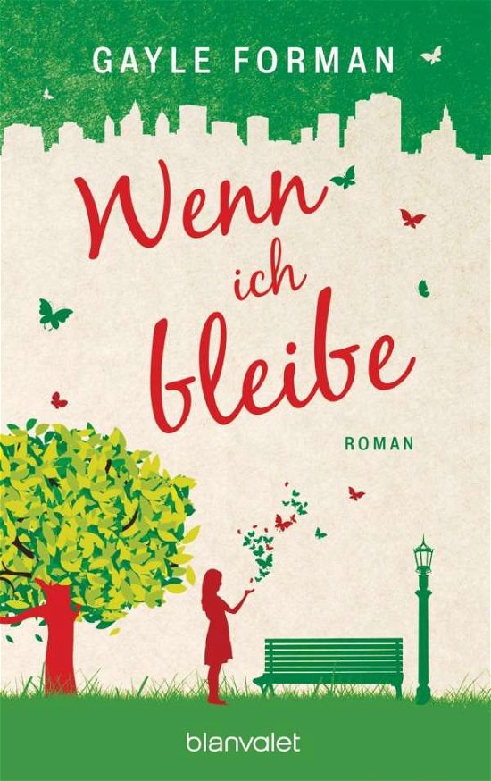 Cover for Gayle Forman · Blanvalet 38404 Forman.Wenn ich bleibe (Book)