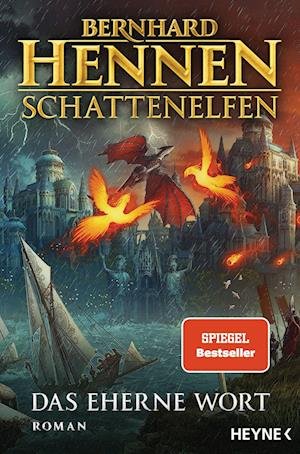 Cover for Bernhard Hennen · Schattenelfen - Das Eherne Wort (Book) (2022)