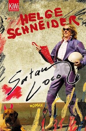 Cover for Helge Schneider · KiWi TB.1186 Schneider.Satan Loco (Book)