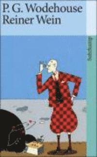 Cover for P. G. Wodehouse · Suhrk.TB.4104 Wodehouse.Reiner Wein (Book)