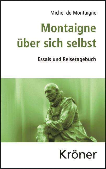 Cover for Montaigne · Montaigne über sich selbst (Bok)