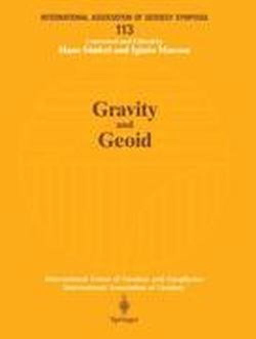 Cover for Sa1/4nkel, Hans · Gravity and Geoid: Joint Symposium of the International Gravity Commission and the International Geoid Commission Symposium No. 113 Graz, Austria, September 11-17, 1994 - International Association of Geodesy Symposia (Paperback Bog) [Softcover reprint of the original 1st ed. 1995 edition] (1995)