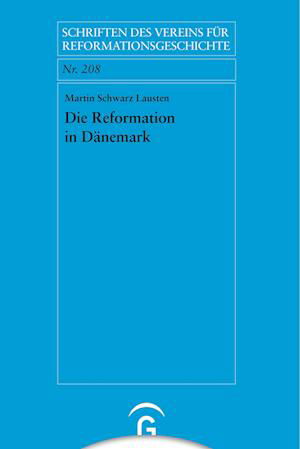 Cover for Martin Schwarz Lausten · Die Reformation in Dänemark (Hardcover bog) (2008)