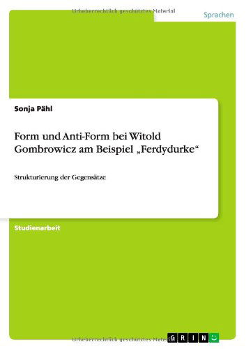 Cover for Sonja Pahl · Form und Anti-Form bei Witold Gombrowic (Book) [German edition] (2011)