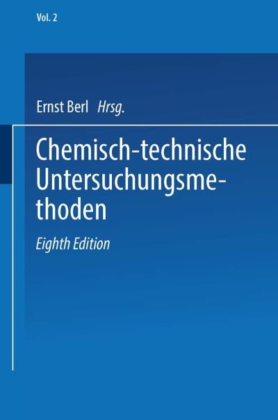 Cover for Berl Ernst Berl · Chemisch-technische Untersuchungsmethoden (Paperback Bog) (1932)