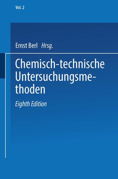 Cover for Berl Ernst Berl · Chemisch-technische Untersuchungsmethoden (Paperback Book) (1932)