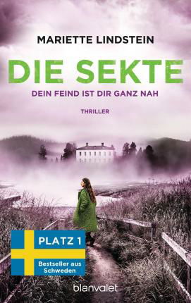 Cover for Mariette Lindstein · Die Sekte - Dein Feind ist dir ganz nah (Buch) (2022)