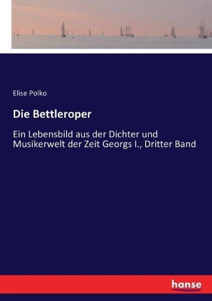 Cover for Polko · Die Bettleroper (Bog) (2016)