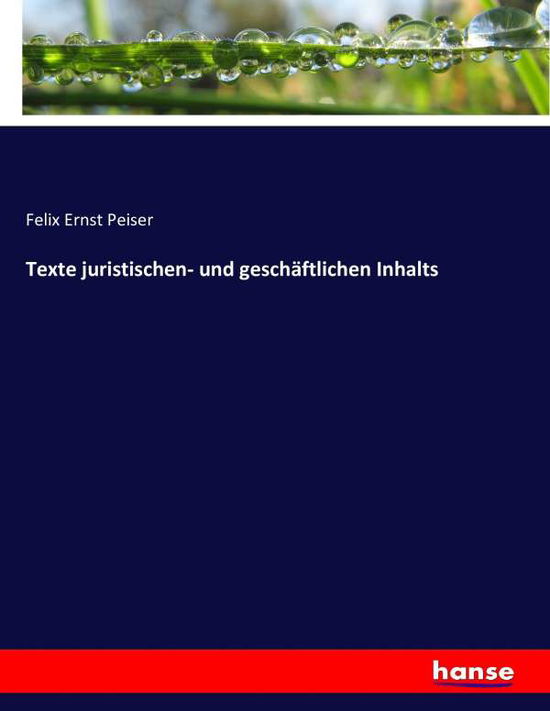 Cover for Peiser · Texte juristischen- und geschäft (Book) (2016)