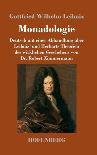 Monadologie - Leibniz - Bücher -  - 9783743708044 - 25. März 2017