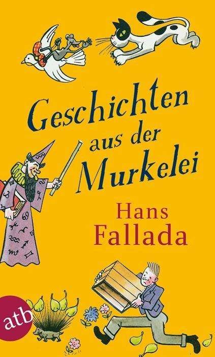 Cover for Hans Fallada · Geschichten aus der Murkelei (Taschenbuch) (1995)