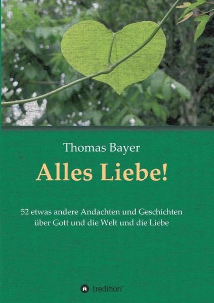 Cover for Bayer · Alles Liebe! (Book) (2019)