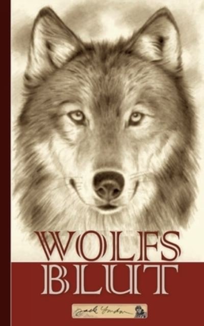 Cover for Jack London · Jack London: Wolfsblut (Paperback Bog) (2022)