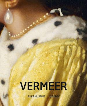 Cover for Gregor J. M. Weber · Vermeer: Offizieller Begleitband zur großen Ausstellung im Rijksmuseum (Book) (2023)