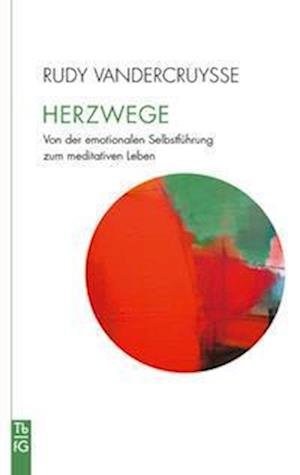 Cover for Rudy Vandercruysse · Herzwege (Bok) (2022)