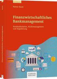 Cover for Baule · Finanzwirtschaftliches Bankmanage (Book)