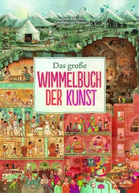 Cover for Rebscher · Das große Wimmelbuch der Kunst (Book)
