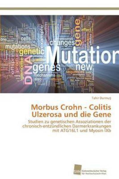 Cover for Durmu · Morbus Crohn - Colitis Ulzerosa Und Die Gene (Pocketbok) (2012)