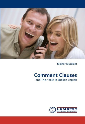 Cover for Mojmir Muzikant · Comment Clauses: and Their Role in Spoken English (Pocketbok) (2010)