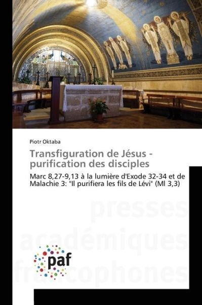 Cover for Oktaba Piotr · Transfiguration De Jesus - Purification Des Disciples (Paperback Bog) (2018)