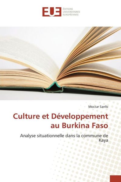 Cover for Sanfo Moctar · Culture et Developpement Au Burkina Faso (Taschenbuch) (2018)