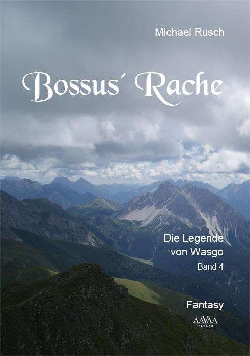 Cover for Rusch · Bossus' Rache (Bog)