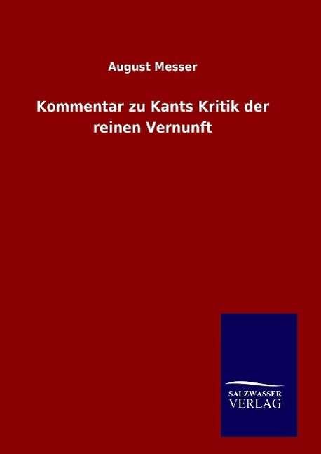 Kommentar zu Kants Kritik der re - Messer - Bøger -  - 9783846065044 - 15. januar 2016