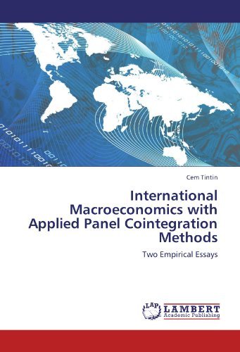 Cover for Cem Tintin · International Macroeconomics with Applied Panel Cointegration Methods: Two Empirical Essays (Pocketbok) (2012)