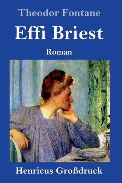 Cover for Theodor Fontane · Effi Briest (Grossdruck) (Hardcover bog) (2019)