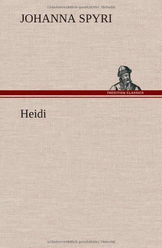 Cover for Johanna Spyri · Heidi (Inbunden Bok) (2012)