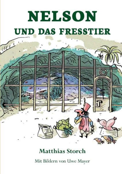 Cover for Storch · Nelson und das Fresstier (Buch) (2014)