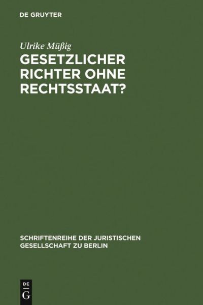 Cover for U. Müßig · Gesetzl.Richter o.Rechtsstaat? (Book) [German edition] (2007)