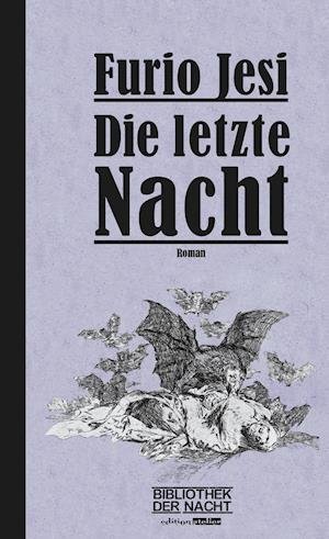 Cover for Furio Jesi · Die Letzte Nacht (Buch)