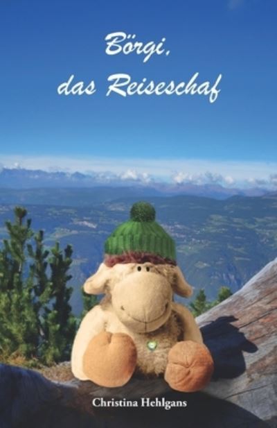 Cover for Christina Hehlgans · Boergi, das Reiseschaf (Paperback Book) (2021)