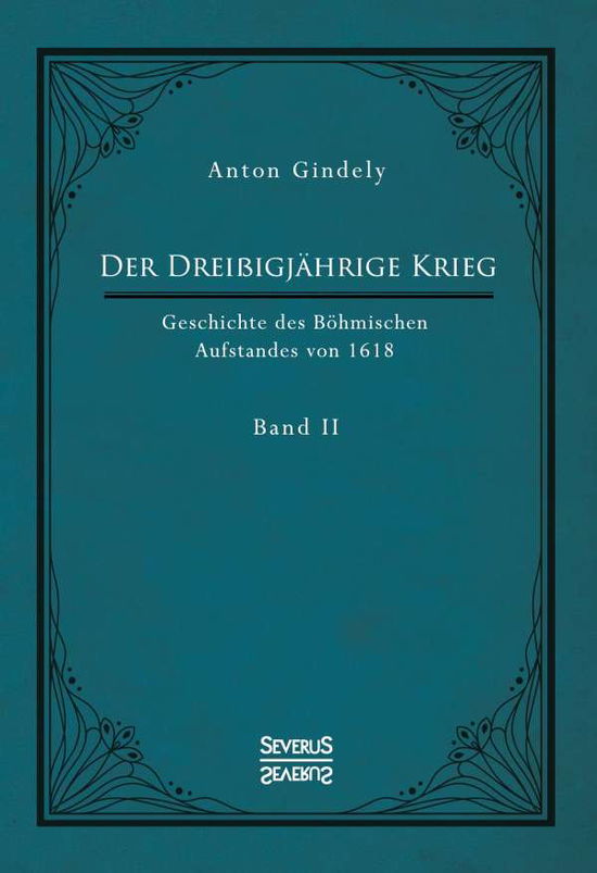 Cover for Gindely · Der Dreißigjährige Krieg. Gesch (Book)