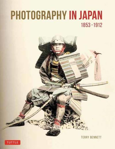 Cover for Terry Bennett · Photography in Japan 1853-1912: Second Edition (Hardcover bog) (2023)