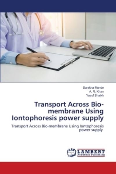 Transport Across Bio-membrane Usi - Munde - Books -  - 9786139975044 - September 30, 2020