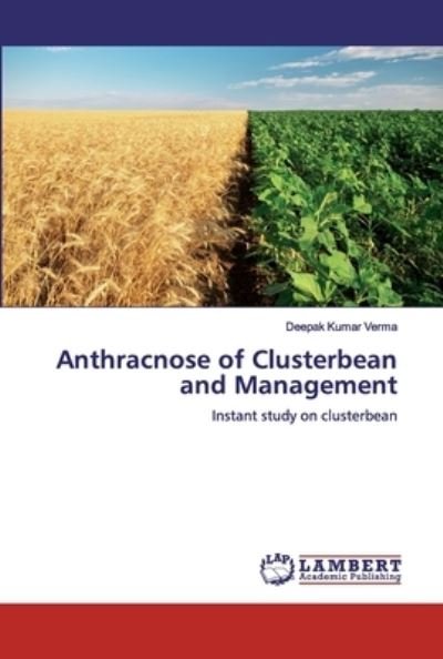 Cover for Verma · Anthracnose of Clusterbean and Ma (Bok) (2019)