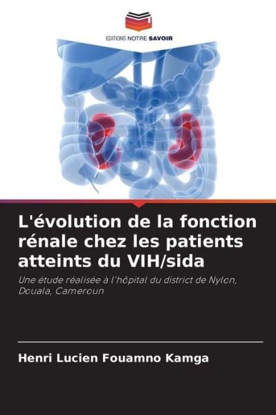Cover for Kamga · L'évolution de la fonction rénale (Bok) (2020)