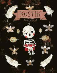 Cover for Pawel Pawlak · Kostík hledá p?átele (Bound Book) (2018)