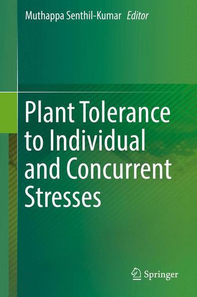 Cover for Plant Tolerance to Individual and Concurrent Stresses (Hardcover Book) [1st ed. 2017 edition] (2017)