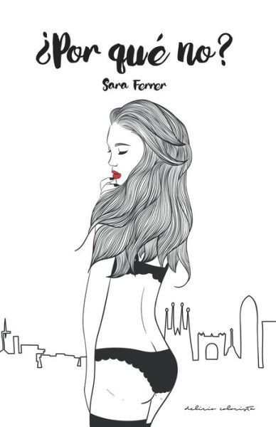 Cover for Sara Ferrer · ?Por que no? (Paperback Book) (2020)