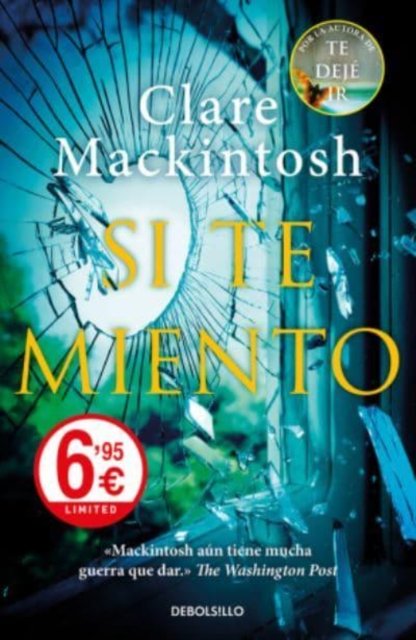 Cover for Clare Mackintosh · Si te miento (Paperback Bog) (2019)