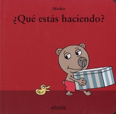 Cover for Mathis · Mi Primera Sopa de libros: Que estas haciendo? (Hardcover Book) [Spanish, Brdbk edition] (2013)