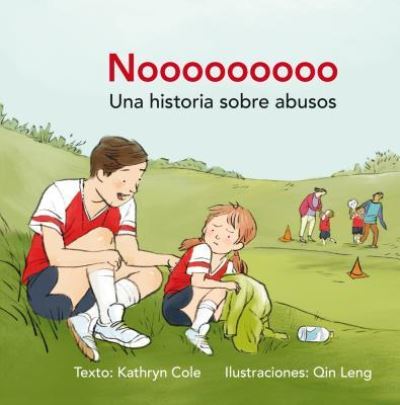 Cover for Kathryn Cole · Nooooooooo (Hardcover Book) (2018)