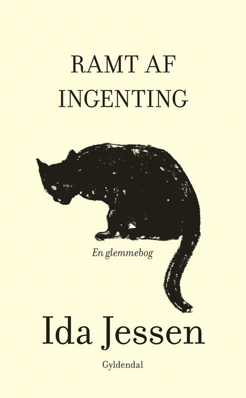 Cover for Ida Jessen · Ramt af ingenting (Gebundesens Buch) [1. Ausgabe] [Indbundet] (2012)