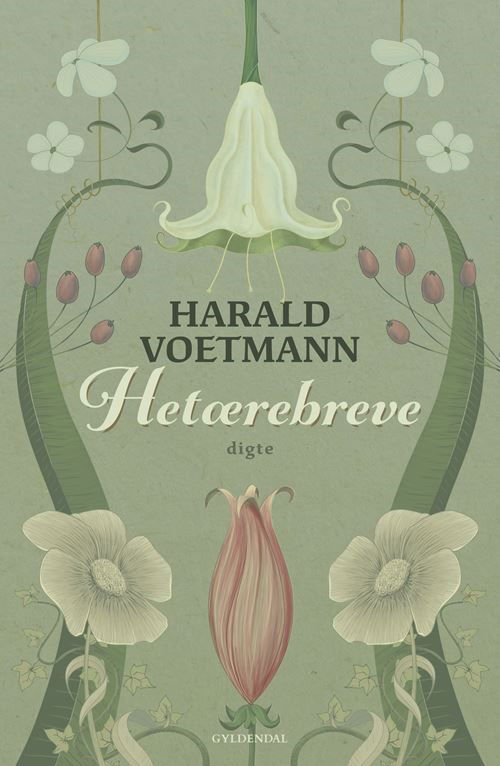 Hetærebreve - Harald Voetmann - Bücher - Gyldendal - 9788702366044 - 24. August 2022