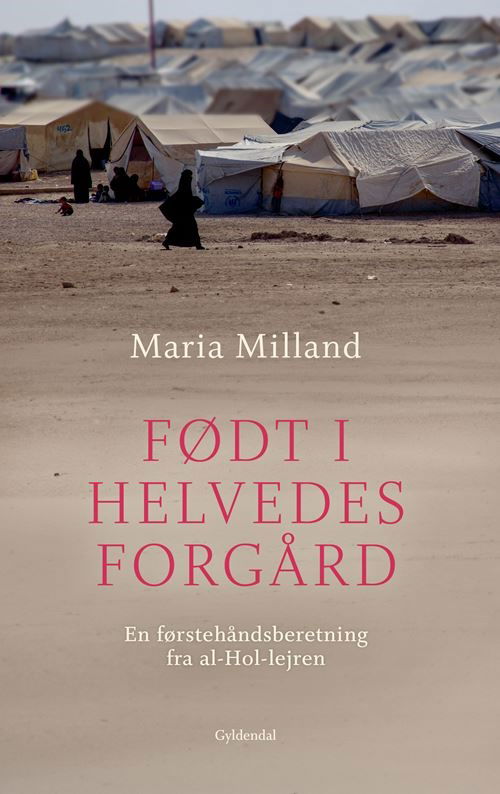 Cover for Maria Milland · Født i helvedes forgård (Sewn Spine Book) [1. wydanie] (2024)